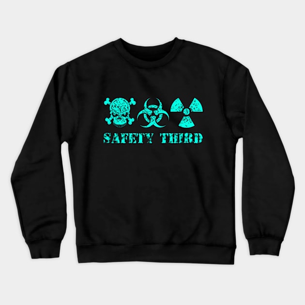 safety third Crewneck Sweatshirt by hottehue